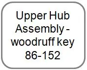 Upper Hub Assembly With Woodruff Key 1